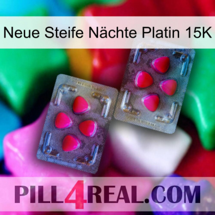 Neue Steife Nächte Platin 15K 15